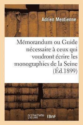 Mmorandum Ou Guide Ncessaire  Ceux Qui Voudront crire Les Monographies Des Communes 1