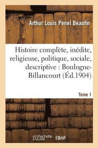 bokomslag Histoire Complète Et Inédite, Religieuse, Politique, Sociale Et Descriptive de