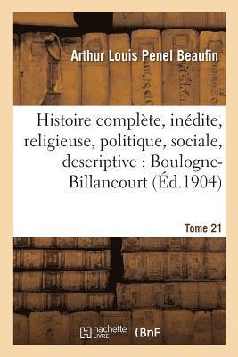 Histoire Complete Et Inedite, Religieuse, Politique, Sociale Et Descriptive de 1