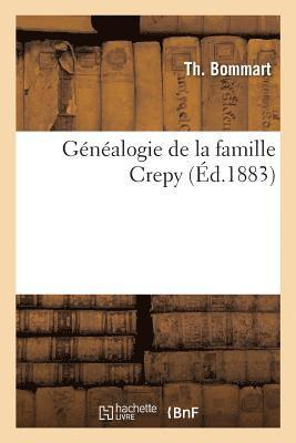 bokomslag Généalogie de la Famille Crepy