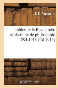 bokomslag Tables de la Revue Neo-Scolastique de Philosophie, T01 A T20 1894-1913
