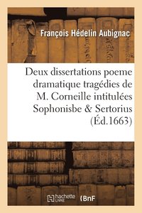 bokomslag Poeme Dramatique, Deux Tragdies de M. Corneille Intitules Sophonisbe & Sertorius