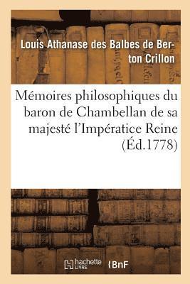 bokomslag Mmoires Philosophiques Du Baron de Chambellan de Sa Majest l'Impratice Reine T02