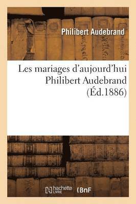 bokomslag Les Mariages d'Aujourd'hui