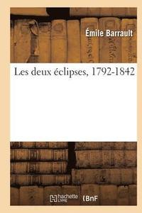 bokomslag Les Deux clipses, 1792-1842