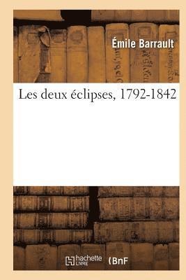 Les Deux clipses, 1792-1842 1