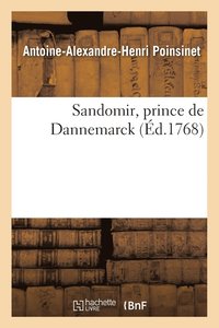 bokomslag Sandomir, Prince de Dannemarck