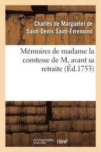 bokomslag Mmoires de Madame La Comtesse de M, Avant Sa Retraite