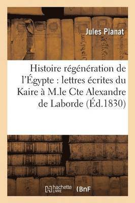 bokomslag Histoire de la Regeneration de l'Egypte