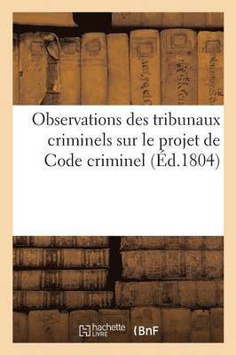 Imp Imperiale, IMP IMPERIALE - Observations Des Tribunaux Criminels Sur Le Projet de Code Criminel, Häftad