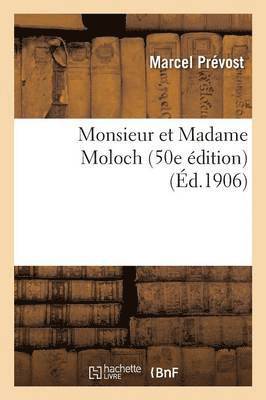 bokomslag Monsieur Et Madame Moloch 50E dition