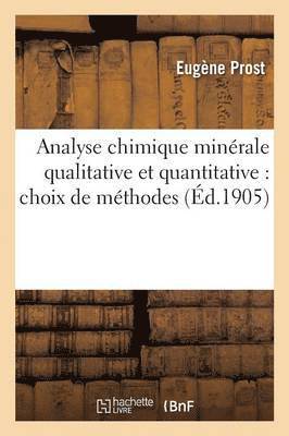 bokomslag Analyse Chimique Minérale Qualitative Et Quantitative: Choix de Méthodes