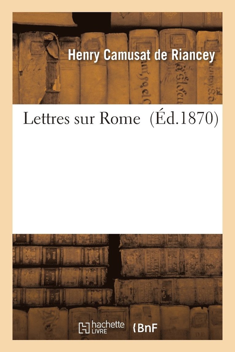 Lettres Sur Rome 1