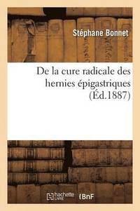 bokomslag de la Cure Radicale Des Hernies pigastriques