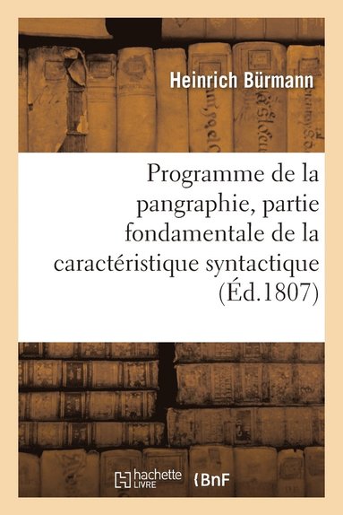 bokomslag Programme de la Pangraphie, Partie Fondamentale de la Caractéristique Syntactique