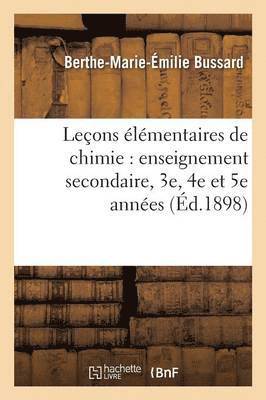bokomslag Lecons Elementaires de Chimie: Enseignement Secondaire, 3e, 4e Et 5e Annees