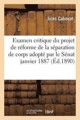 bokomslag Examen Critique Du Projet de Reforme de la Separation de Corps