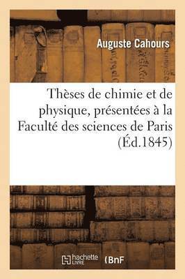 bokomslag Thèses de Chimie Et de Physique, Présentées À La Faculté Des Sciences de Paris