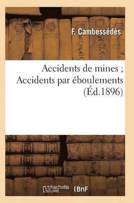 Accidents de Mines Accidents Par boulements 1