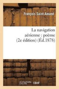 bokomslag La Navigation Arienne: Pome 2e dition