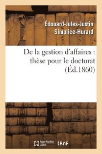 bokomslag Thèse: de la Gestion d'Affaires
