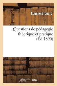bokomslag Questions de Pdagogie Thorique Et Pratique