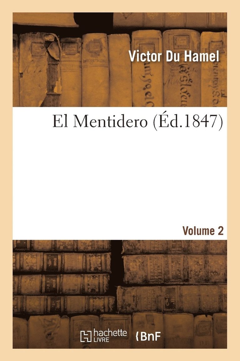 El Mentiderol. Volume 2 1