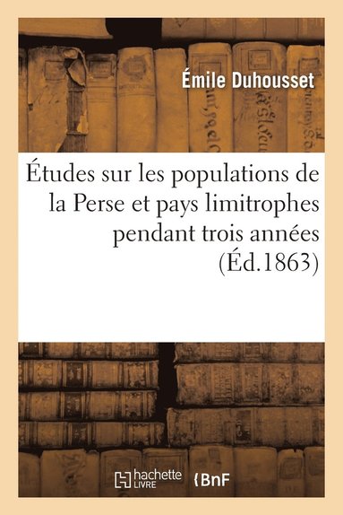 bokomslag tudes Sur Les Populations de la Perse Et Pays Limitrophes