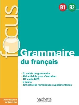 bokomslag Focus - Grammaire du franais B1-B2