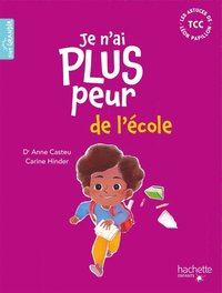 bokomslag Jag är inte rädd för skolan längre (Franska)