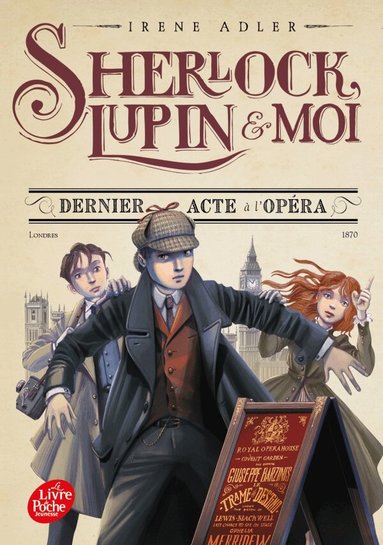 Irene Adler - Sherlock, Lupin och jag - Del 2: Sista akten på Operan (Franska), Häftad