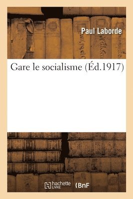 bokomslag Gare Le Socialisme