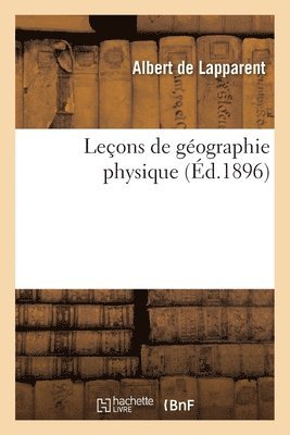 Leons de Gographie Physique 1