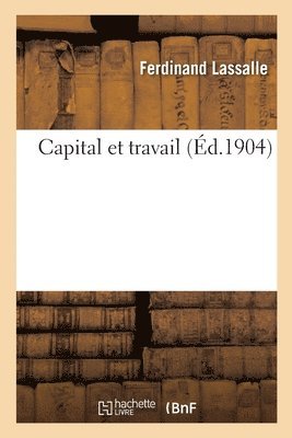 Capital Et Travail 1