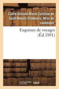 bokomslag Esquisses de Voyages