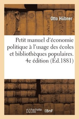 bokomslag Petit Manuel d'conomie Politique. 4e dition