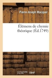 bokomslag lmens de Chymie Thorique