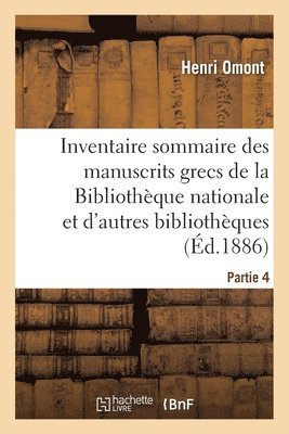 Henri Omont, OMONT-H - Inventaire Sommaire Des Manuscrits Grecs de la Bibliothèque Nationale, Häftad