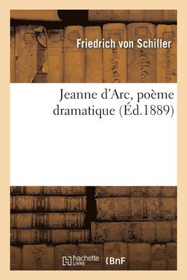 bokomslag Jeanne d'Arc, Pome Dramatique