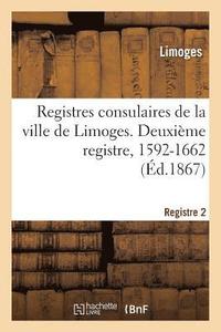 bokomslag Registres Consulaires de la Ville de Limoges. Tome 3