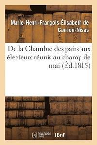 bokomslag de la Chambre Des Pairs Aux lecteurs Runis Au Champ de Mai