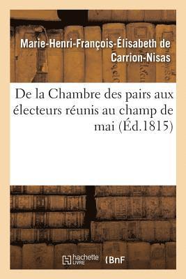 de la Chambre Des Pairs Aux lecteurs Runis Au Champ de Mai 1