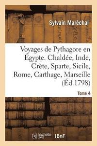 bokomslag Voyages de Pythagore En gypte. Tome 4