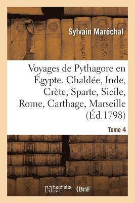 bokomslag Voyages de Pythagore En gypte. Tome 4