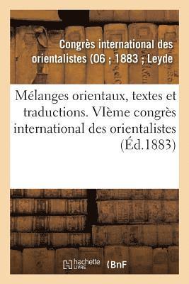 Mélanges Orientaux, Textes Et Traductions