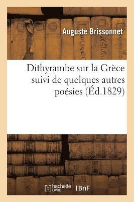 bokomslag Dithyrambe Sur La Grèce Suivi de Quelques Autres Poésies