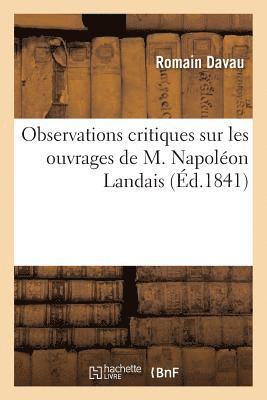 bokomslag Observations Critiques Sur Les Ouvrages de M. Napolon Landais