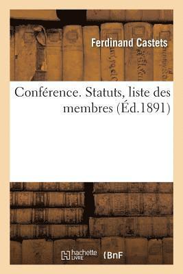 Ferdinand Castets - Conférence. Statuts, Liste Des Membres, Häftad