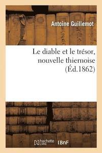 bokomslag Le diable et le trsor, nouvelle thiernoise