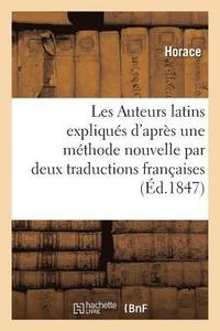 bokomslag Les Auteurs Latins Expliqus d'Aprs Une Mthode Nouvelle Par Deux Traductions Franaises